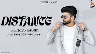 DISTANCE  | GAGAN BHAMRA  | SANDEEP RAMGARHIA | MR.DOPE  |  LATEST PUNJABI SONGS 2024