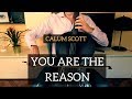 Calum Scott - You are the reason for cello and piano (COVER)