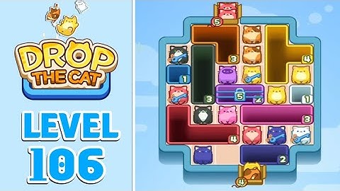 Drop The Cat Level 106 Walkthrough Solution