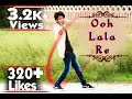 Ooh lala re song dance  tarzan  dance performance  gaurav singh  g s creations