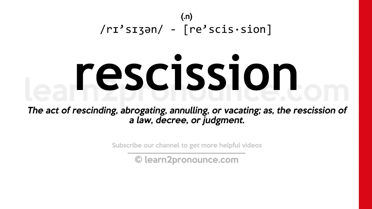 Pronunciation Of Rescission Definition Of Rescission YouTube