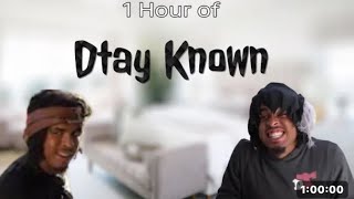 1 Hour Of Dtay Known