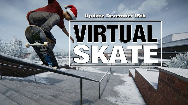 Virtual Skate Winter Update Trailer