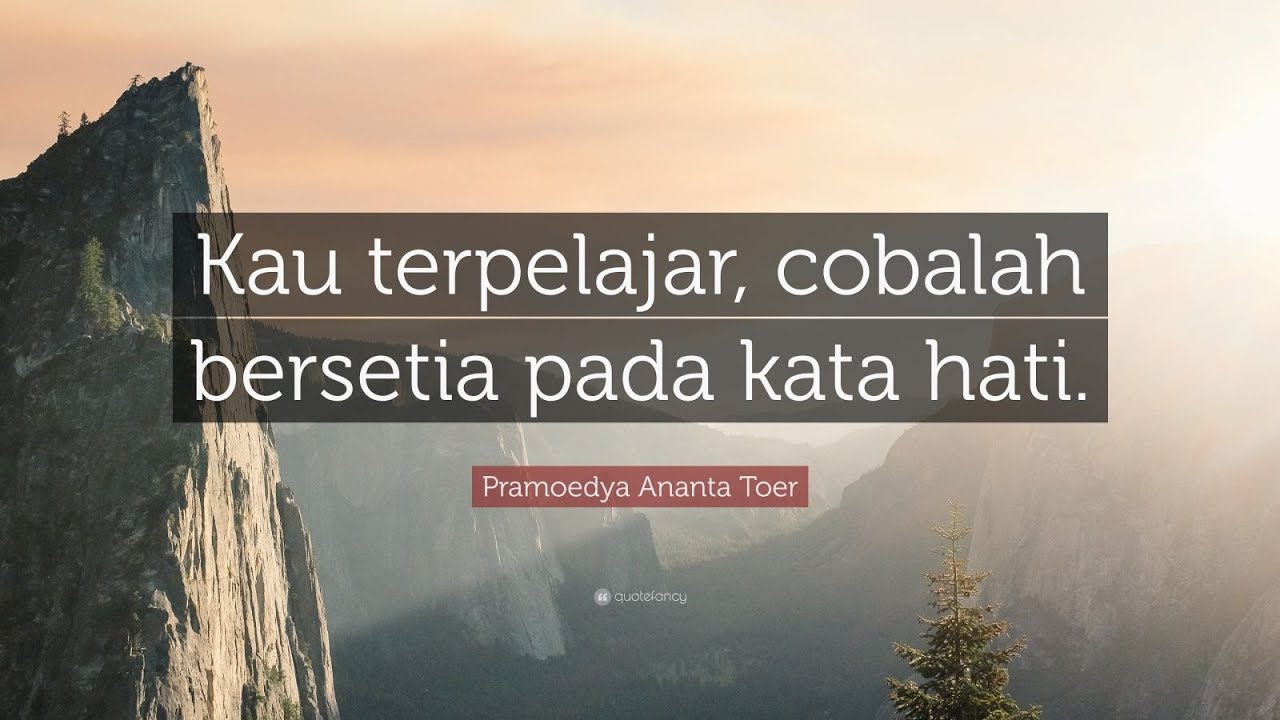 Top 20 Pramoedya Ananta Toer Quotes Youtube