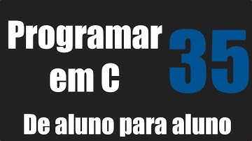 Programar em  C - Funções Recursivas - Aula 35