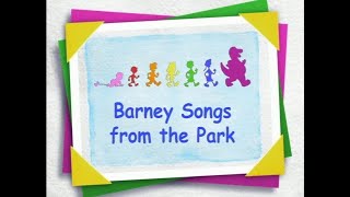 Barney Songs from the Park (But the Audio is a Semitone Lower)