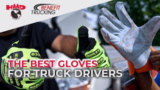 The Ultimate Guide to Finding the Best Gloves for Truckers