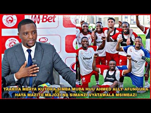TAARIFA MBAYA KUTOKA SIMBA MUDA HUU AHMED ALLY AFUNGUKA MAZITO MAJOZI NA SIMANZI VYATAWALA MSIMBAZI