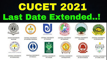 CUCET 2021 updates # Last Date Extended..