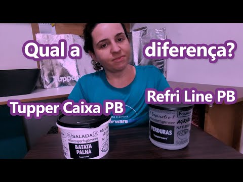 Qual a grande diferença entre a Tupper Caixa PB e a Refri Line PB? Venha descobrir!