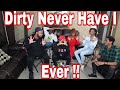 DIRTY NEVER HAVE I EVER | (Exposing the truth) | Drunk Edition