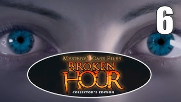 Mystery Case Files 14: Broken Hour CE [06] w/YourGibs - Part 6 #YourGibsLive #HOPA