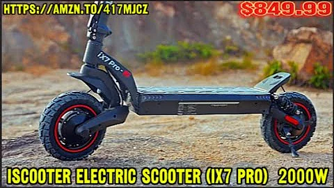 Review iScooter Electric Scooter (IX7 Pro)  2000w