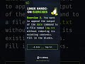 Linux Tutorial | Hands-on Exercises Course For Beginners