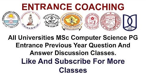 Central University (PU) MSc Computer Science (PG) Entrance Coaching Question Answer Discussion 2017