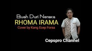 BUAH DURI NERAKA (RHOMA IRAMA) COVER BY KANG ECEP FORSA