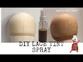 DIY ~HOW TO MAKE LACE TINT SPRAY|❌NO MORE FABRIC DYE