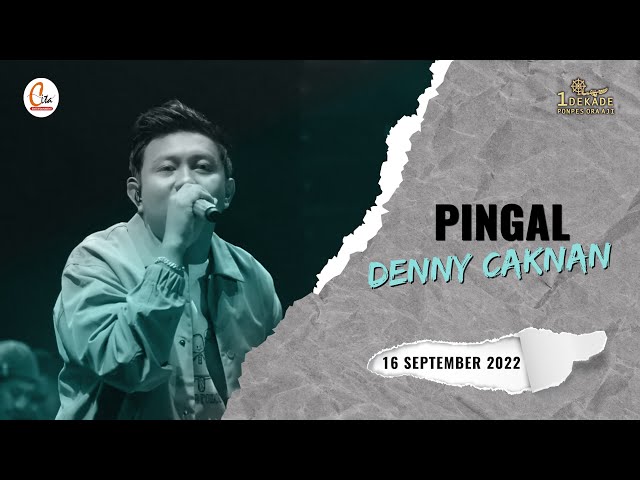 [ LIVE ] DENNY CAKNAN - PINGAL (1 DASAWARSA PONPES ORA AJI) class=