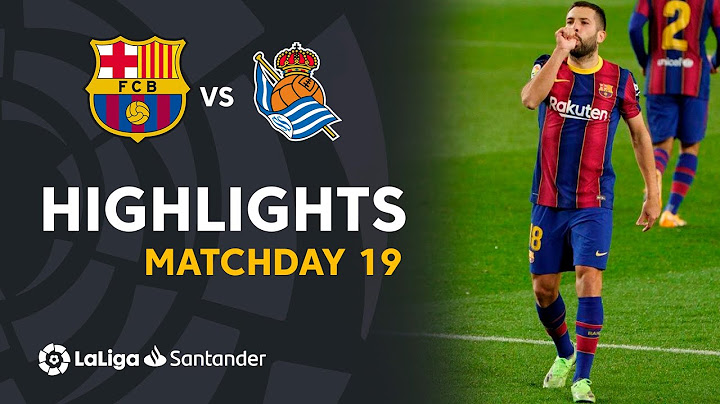 Highlights FC Barcelona vs Real Sociedad (2-1)