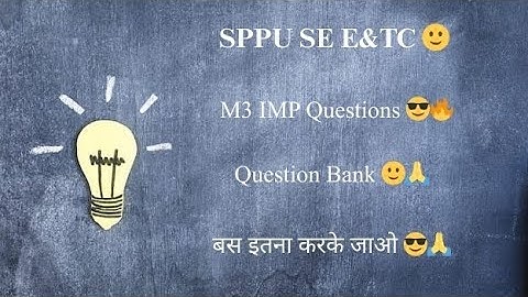 M3 SE E&TC IMP Questions(Question Bank) For Endsem Exam 🙂🙏