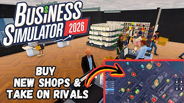 Own Multiple Stores Across The Map! & Start Your Business Empire! (Business Simulator 2026 Ep.1)