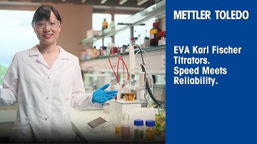EVA Karl Fischer Titrators - Discover Exceptional Accuracy and Faster Results