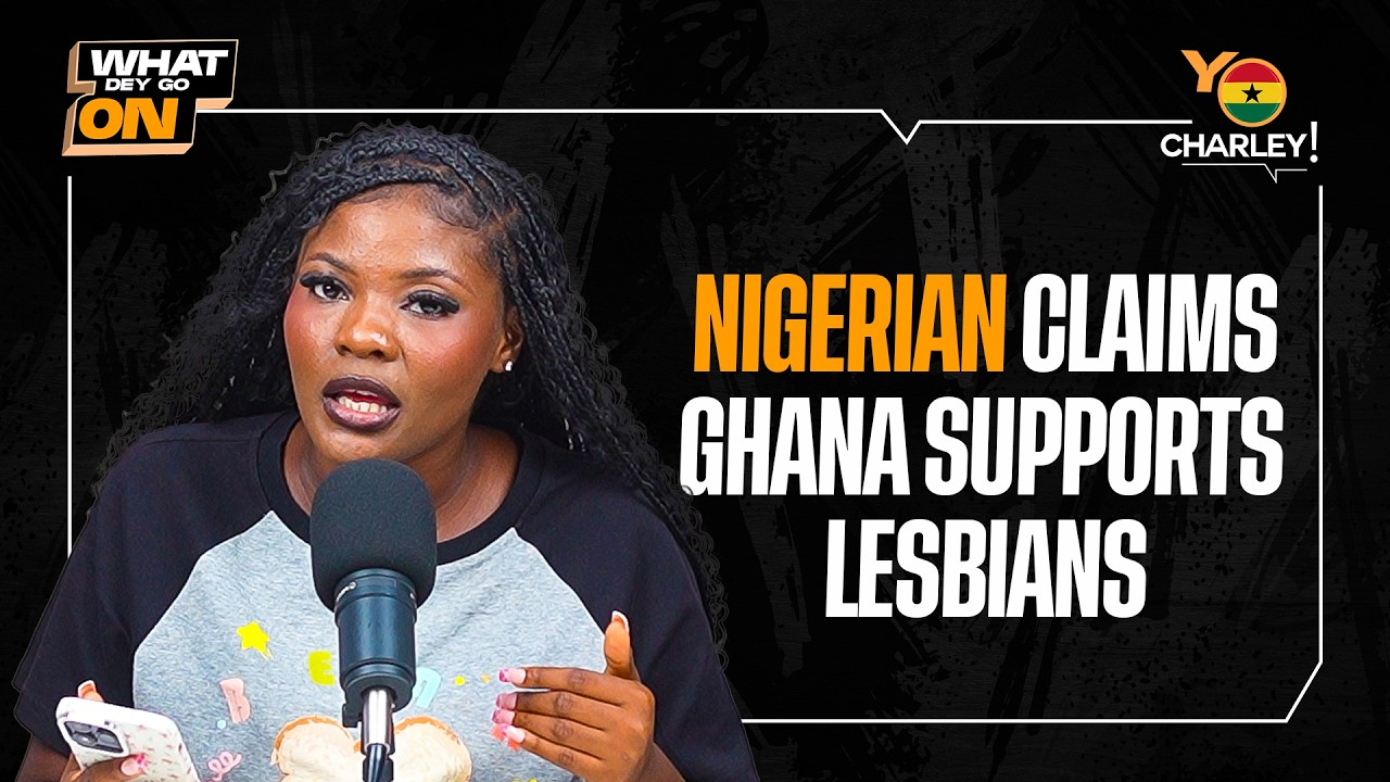 Nigerian Woman Claims Ghana Supports Lesbian Relationships  