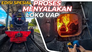 CARA MENYALAKAN LOKOMOTIF UAP