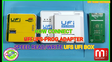 HOW CONNECT UFI UFS-PROG ADAPTER ACTIVE AND TEST SPEED READ/WRITE UFS UFI BOX