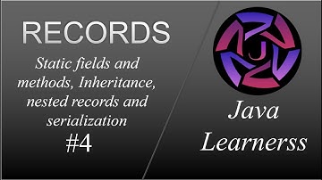 Records - Part 4 | Static fields & methods, Inheritance, Nested records | Java 16 |Java Learnerss