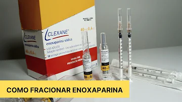 Como fracionar o Clexane?