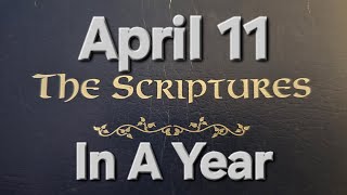 April 11. 2 Samuel 22-24. The Bible in a Year. (TS2009)