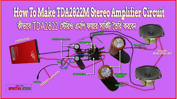 How To Make TDA2822M Stereo Amplifier Circuit।Protiva Tech