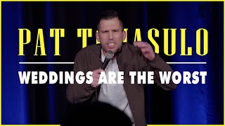Pat Tomasulo- Weddings Are The Worst (Hour Special Clip)
