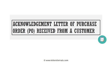 How to Write an Acknowledgement Letter of Purchase Order Received
