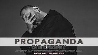 PROPAGANDA BIG ENERGY-FABRI FIBRA COLAPESCE DI MARTINO VS LATTO & MARIAH CAREY-PAOLO MONTI MASHUP