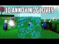 10 most annoying gloves  slap battles