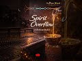 Spirit Overflow #gospelmusic #sound #victoryinjesus  #music