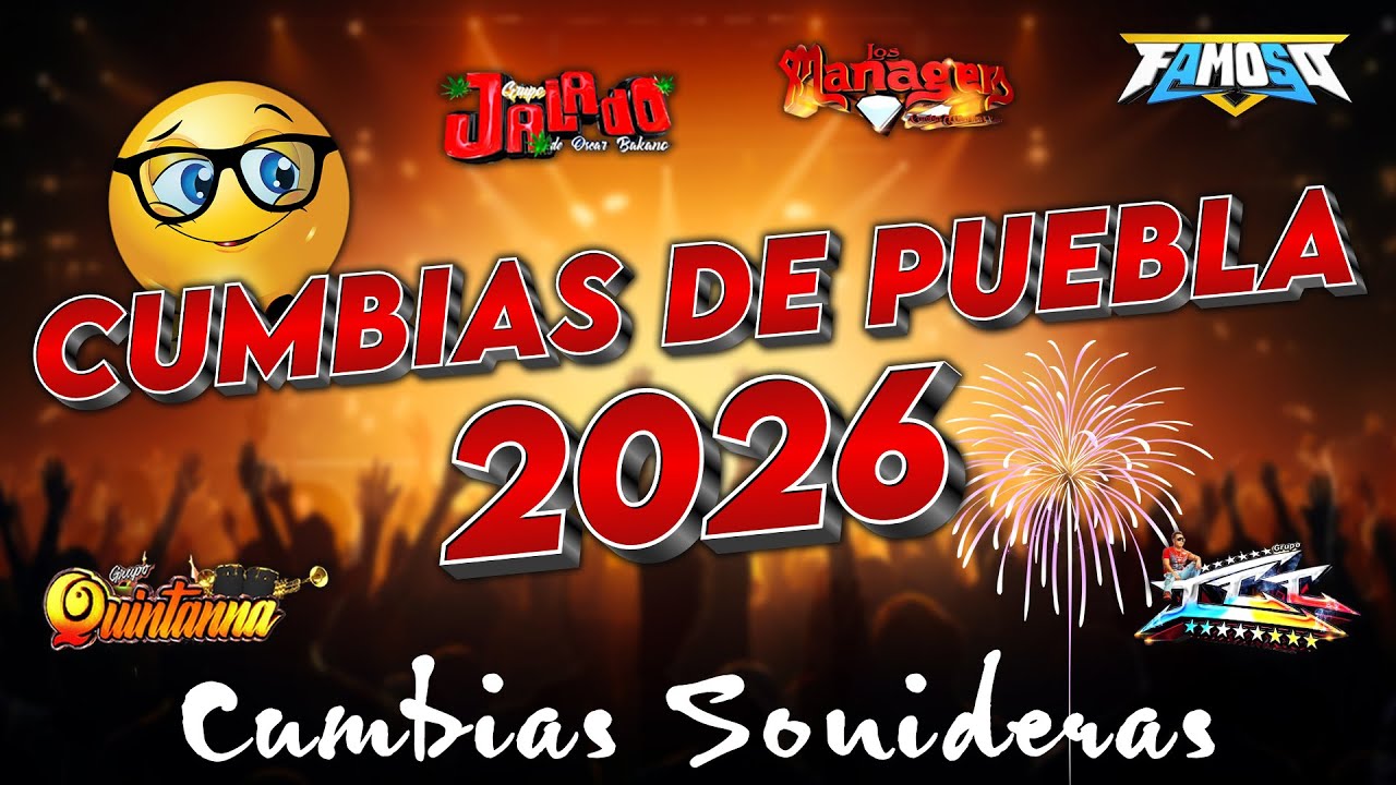 ⚡LAS CUMBIAS MAS SONADAS DE PUEBLA🎊MIX CUMBIAS SONIDERAS MÁS VIRALES DEL 2026🎶CUMBIAS PARA BAILAR💃🕺
