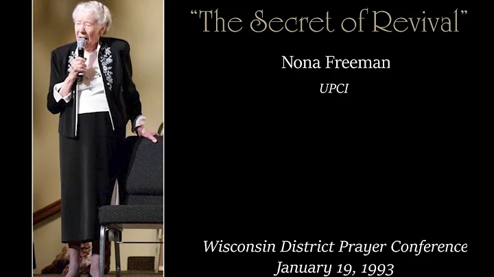 "The Secret of Revival" -- Nona Freeman