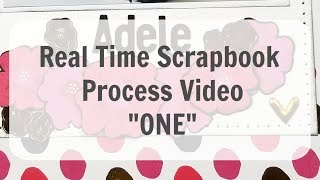 Real Time Scrapbook Layout Process ONE / Using 12x12 Paper Pad / 1st Birthday
