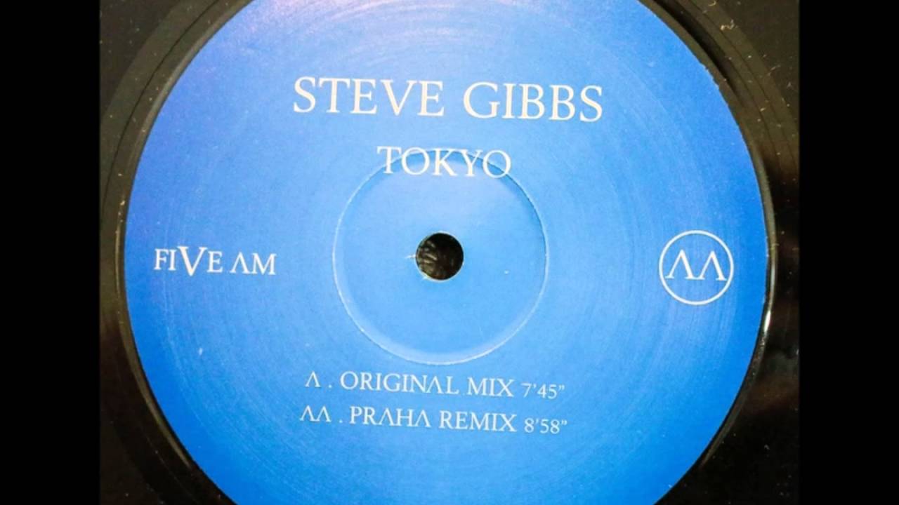 Mira Steve Gibbs - Tokyo (Original Mix) en YouTube Mira Steve Gibbs - Tokyo (Original Mix) en YouTube
