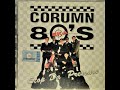 Corumn 80s  stop da pressure full ep 1999