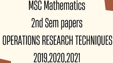 Mdu Msc Maths 2nd semester Paper| Operations Research Techniques paper 2019,2020,2021|#mdupapers#mdu