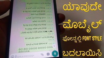 How to Change Font Style in Any Android Device/whatsapp without root in kannada