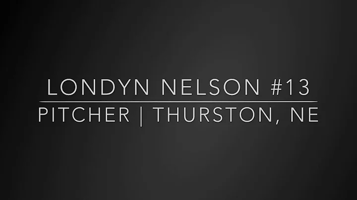 Londyn Nelson Skills Video