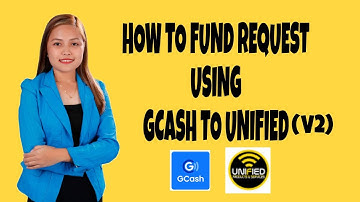 HOW TO FUND REQUEST USING GCASH TO UNIFIED ||V2||TUTURIAL||OPENFORFRANCHISED||REGINA ENCABO