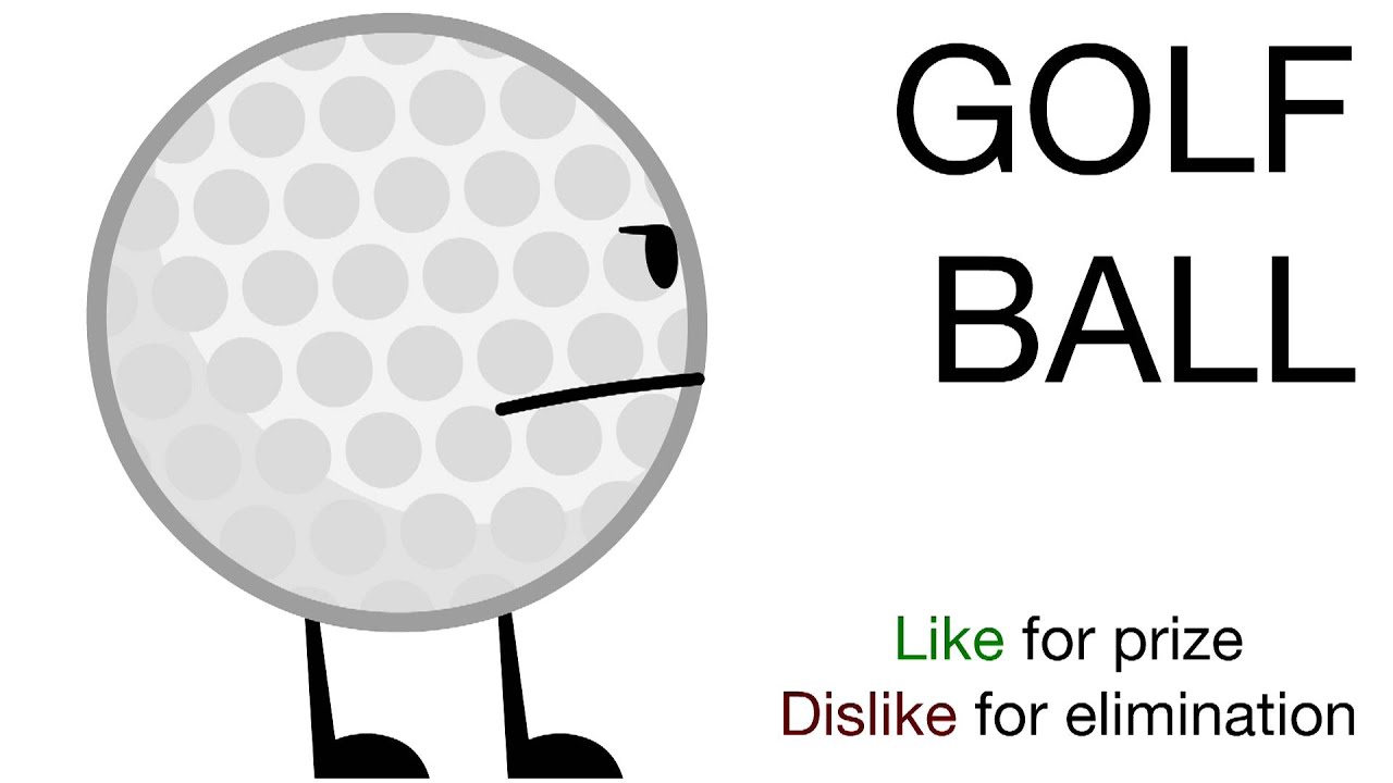 Vote for Golf Ball (BFDIA 5) - No more voting for Golf Ball because voting is over!