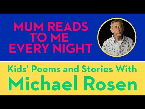 Mum Reads To Me Every Night - Kids' Poems and Stories With Michael Rosen Instructional Video