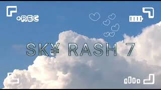 Sky Rash 7 Intro